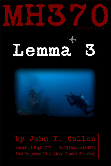 Lemma 3: MH370 Theory and Plausible Solution, Africa Gambit